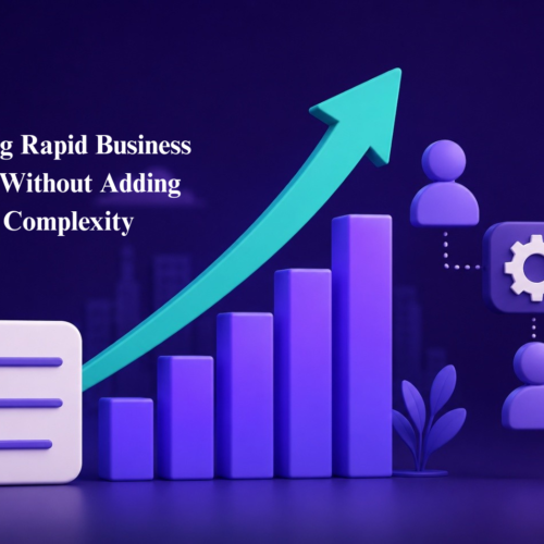 Managing Rapid Business Growth Without Adding HR Complexity